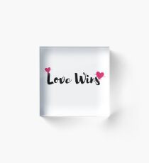 Love Wins! Acrylic Block