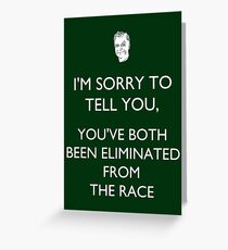 You've Been Eliminated - Phil Keoghan/Amazing Race Greeting Card