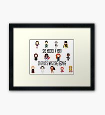 So that's what she became Framed Print