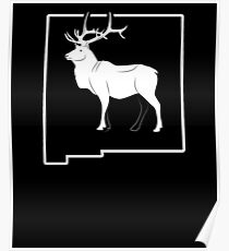 New Mexico Elk Hunting Shirt Elk Hunting New Mexico Poster