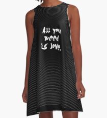 All you need is love - "John Lennon" Inspirational Quote A-Line Dress