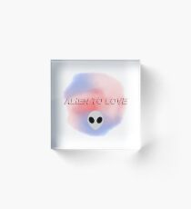 ALIEN to love Acrylic Block