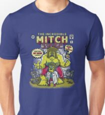 The Incredible Mitch Unisex T-Shirt