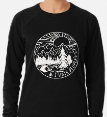 I-hate-People Lightweight Sweatshirt