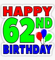 Happy 62nd birthday Sticker