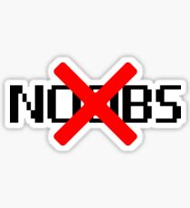 No More Noobs - ideal für Spieler Spieler Sticker