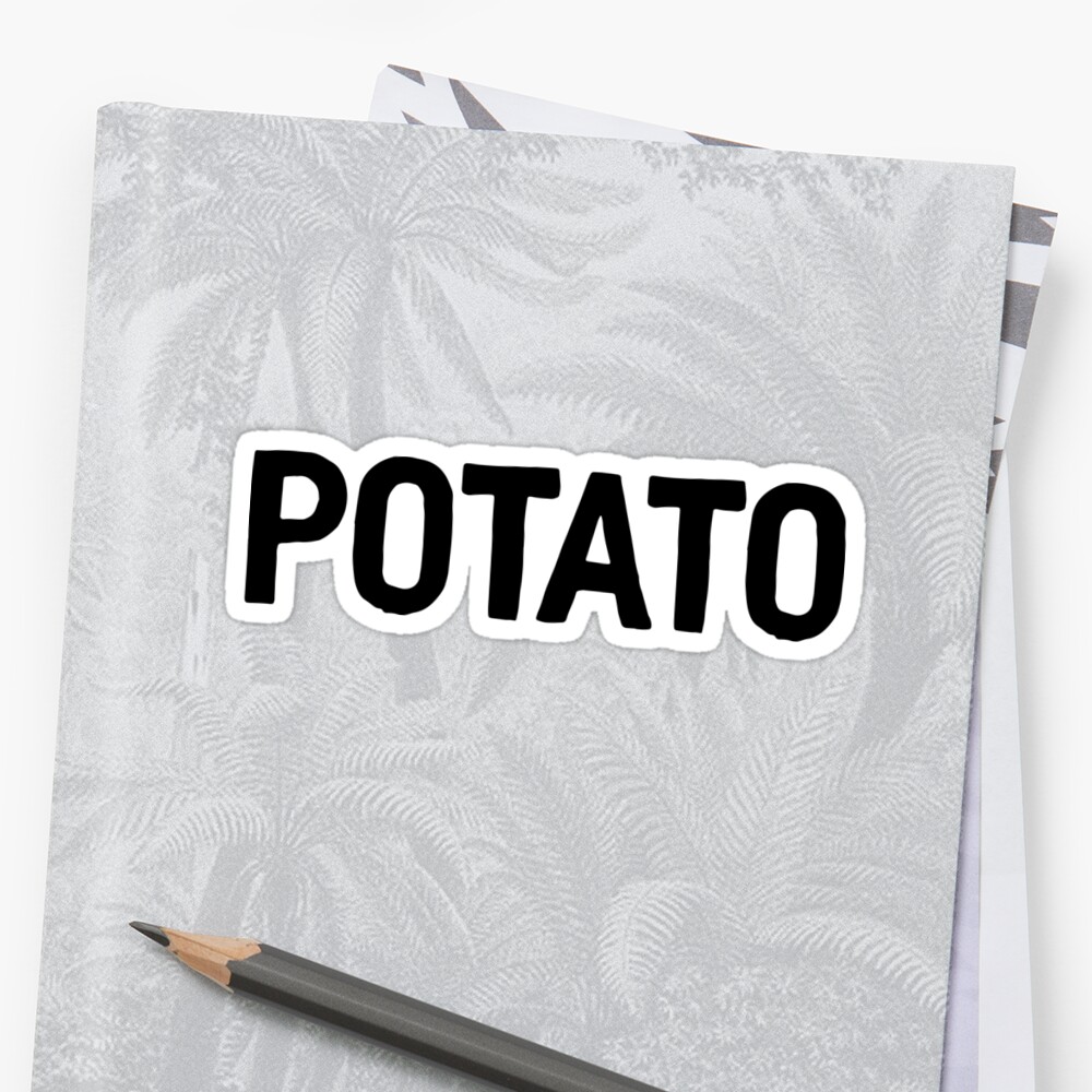 Potato Simple Meme Lover Dank Stickers By RoadRescuer Redbubble