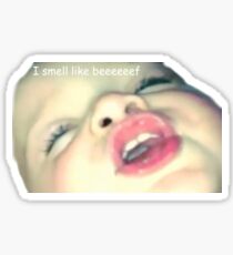 I smell like beef Sticker