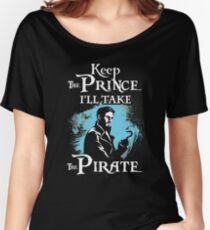Keep The Prince, I'll Take The Pirate Women's Relaxed Fit T-Shirt