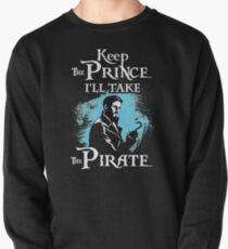 Keep The Prince, I'll Take The Pirate Pullover