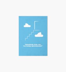 "Somebody help me, I'm being spontaneous!" - The Truman Show Art Board