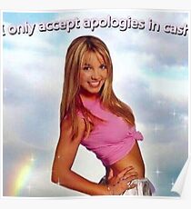i only accept apologies in cash Poster
