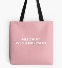Directed by Wes Anderson Tote Bag