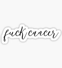 Fuck Cancer (Cursive) Sticker