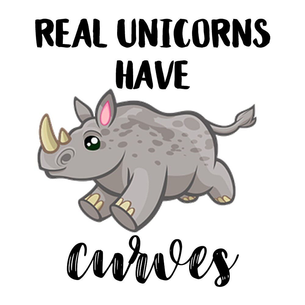 real unicorns have curves
