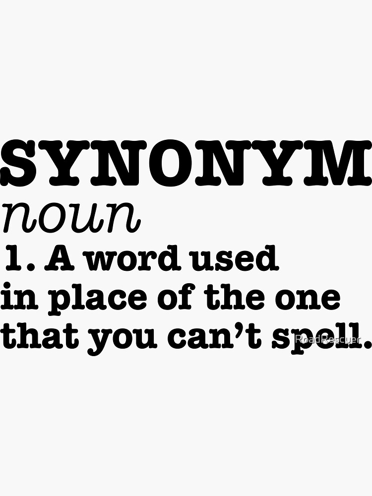 synonym-definition-great-for-joke-sarcastic-sticker-by-roadrescuer