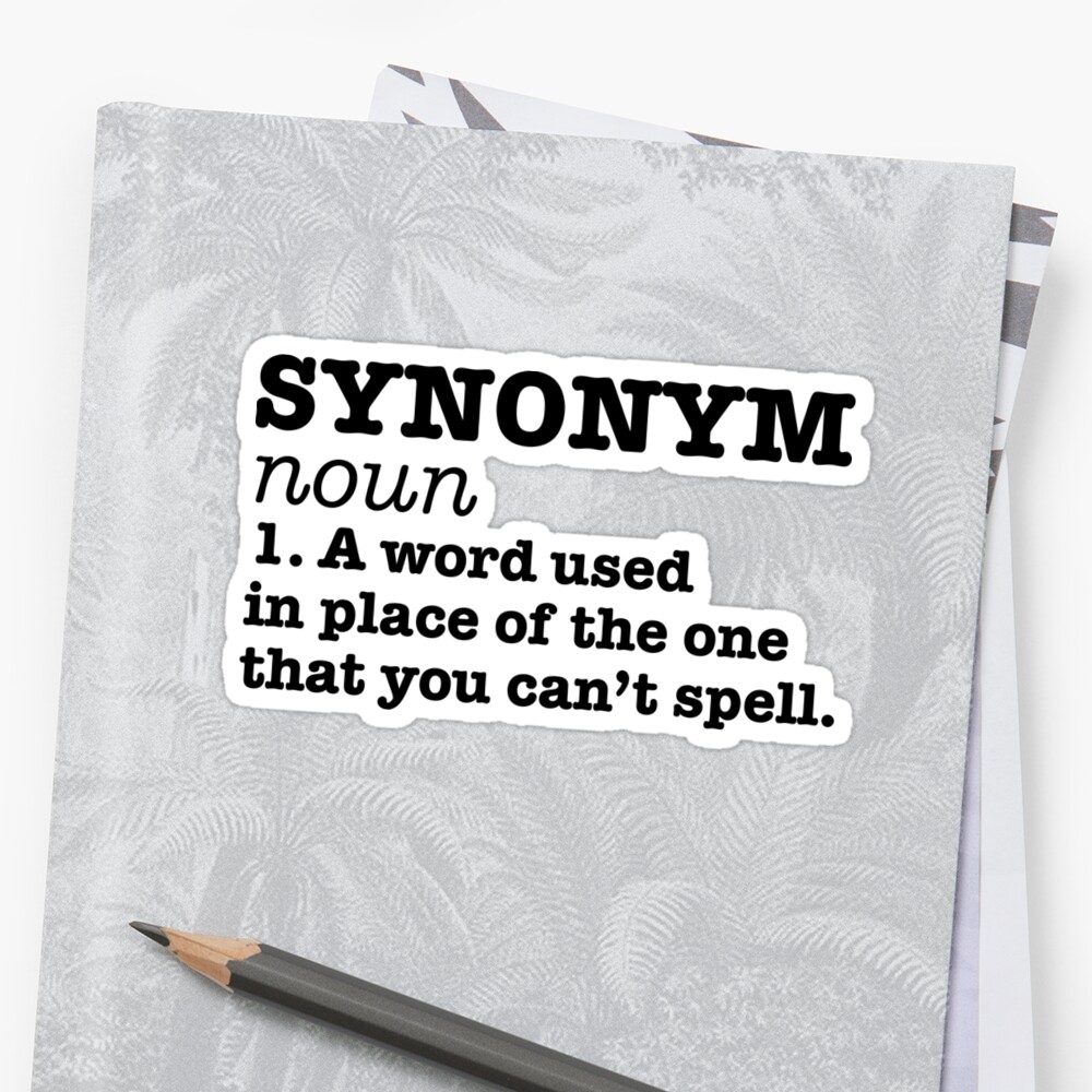 synonym-definition-great-for-joke-sarcastic-sticker-by-roadrescuer