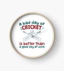 A Bad Day Of Cricket Is Better Than A Good Day At Work Funny Gift Distressed Clock