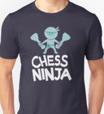 Nerdy Chess Ninja T-Shirt - Funny Cool Chess Player Club Fan Quote Comic Graphic Tee Gift Unisex T-Shirt
