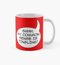 Common sense Mug