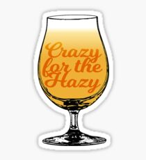 Crazy For The Hazy Sticker