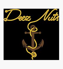 Deez Nuts Photographic Print