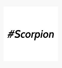 #Scorpion Photographic Print