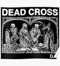 Dead Cross Skeletons Dead Poster