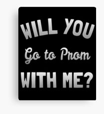 Will You Go To Prom With Me Canvas Print