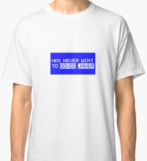 Um, I never went to oovoo Javer Classic T-Shirt