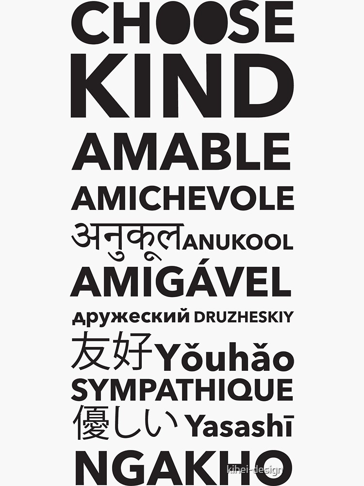 choose-kind-in-different-languages-sticker-by-kihei-design-redbubble