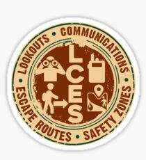 LCES: Lookouts, Communications, Escape Routes, Safety Zones for wildland firefighters Sticker