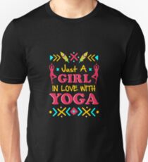 Just a girl in love with yoga | yoga shirt | yoga gifts | yoga teacher shirt | yoga women | yoga instructor | yoga mom | yoga women | yoga kids | yoga addict Unisex T-Shirt