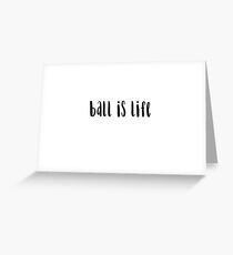 Ball ist Leben Grußkarte