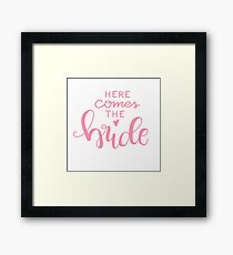 Here comes the bride - pink Framed Print