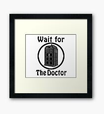 The Doctor - white Framed Print