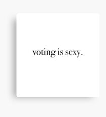 voting is sexy Metal Print