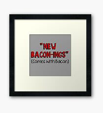Burger of the Day: "New Bacon-ings" Framed Print