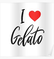 I love gelato challigraphy isolated on white backgraund. Poster