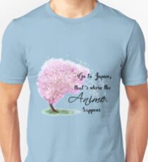 That's Where the Anime Happens Unisex T-Shirt