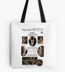 The Greatest Show! Tote Bag