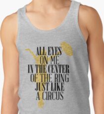 Like a circus Tank Top