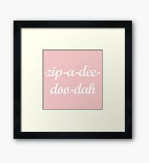 zip a dee doo dah Millennium Pink Framed Print
