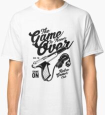 The The Game Is Never Over T-Shirt Classic T-Shirt