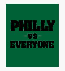 Philly Vs Everyone - Sports Photographic Print