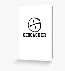 Geocacher Greeting Card