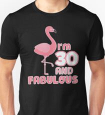 30. Geburtstag Geschenk Flamingo Lustiger Spruch 30 Jahre Slim Fit T-Shirt
