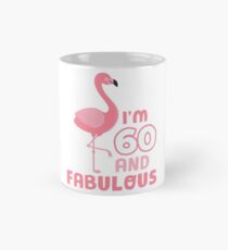 60. Geburtstag Geschenk Flamingo Lustiger Spruch 60 Jahre Tasse (Standard)