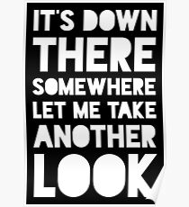 It's down there, somewhere. Let me take another look. Poster