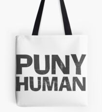 Puny Human Tote Bag